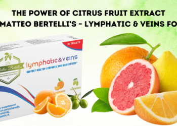 MAGISNAT Unveils the Power of Citrus Fruit Extract in Dr. Matteo Bertelli’s – Lymphatic & Veins Formula