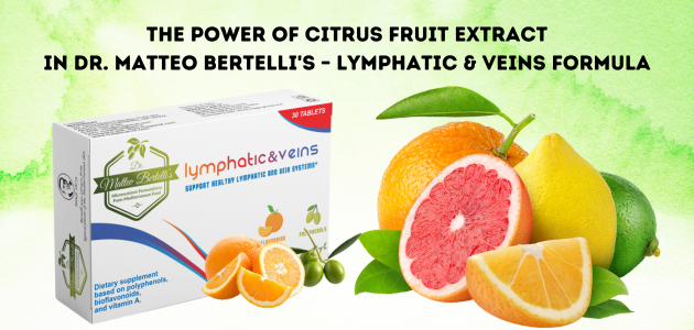 MAGISNAT Unveils the Power of Citrus Fruit Extract in Dr. Matteo Bertelli’s – Lymphatic & Veins Formula MAGISNAT Unveils the Power of Citrus Fruit Extract in Dr. Matteo Bertelli’s – Lymphatic & Veins Formula