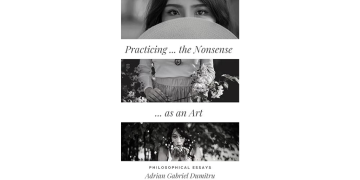 Practicing the Nonsense as an Art – Finding Wisdom in Life’s Absurdity
